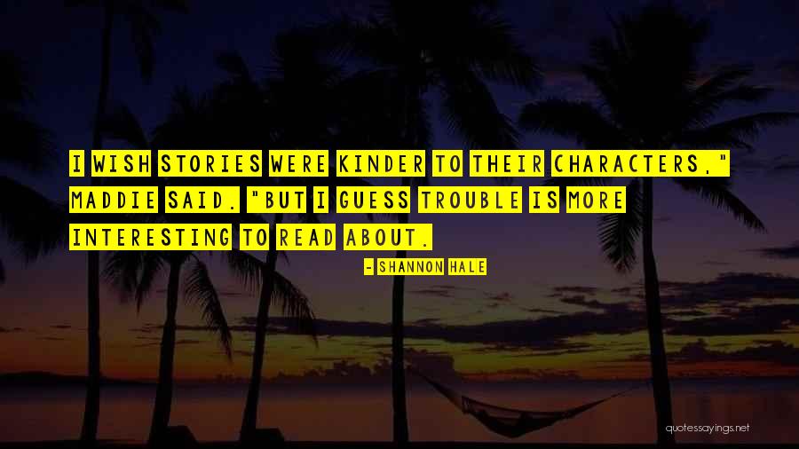 Dball Wiring Quotes By Shannon Hale Dball Wiring Quotes By Shannon Hale
