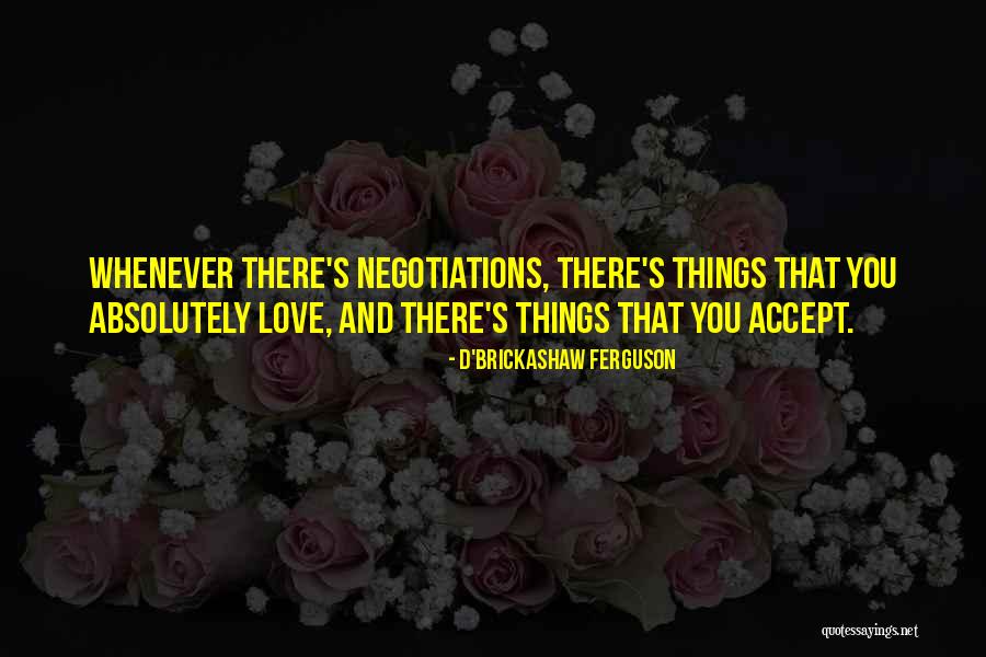 D'Brickashaw Ferguson Quotes 476154 D'Brickashaw Ferguson Quotes 476154