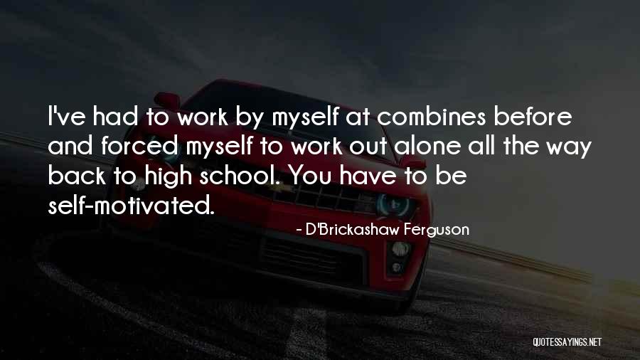 D'Brickashaw Ferguson Quotes 86109 D'Brickashaw Ferguson Quotes 86109