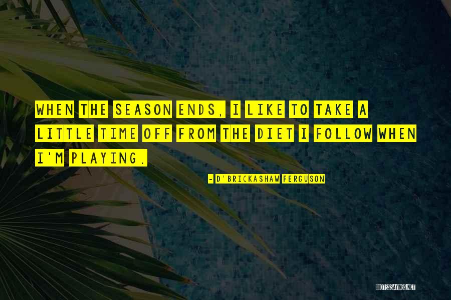 D'Brickashaw Ferguson Quotes 940440 D'Brickashaw Ferguson Quotes 940440