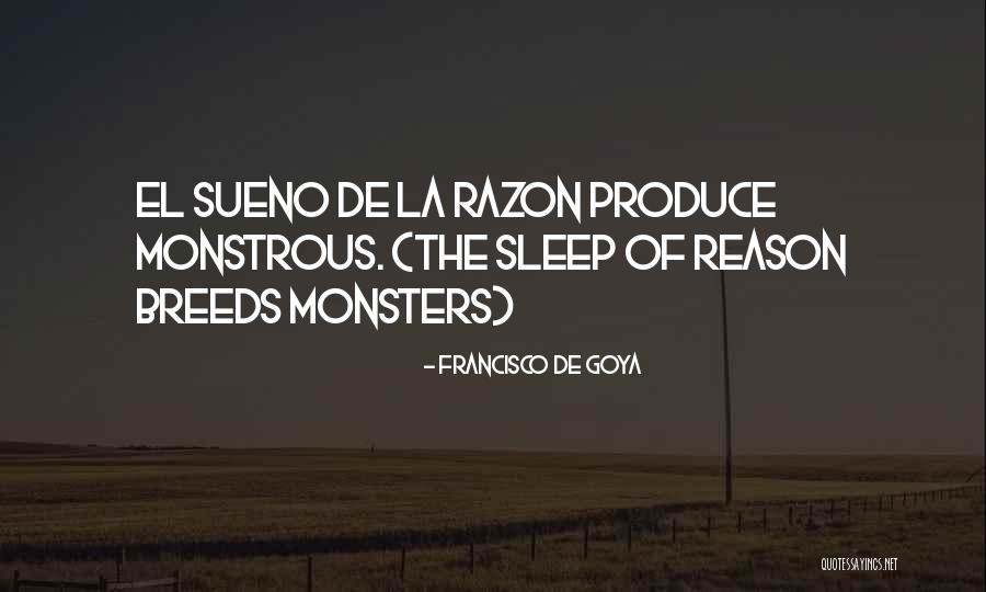 Dbs Quotes By Francisco De Goya Dbs Quotes By Francisco De Goya