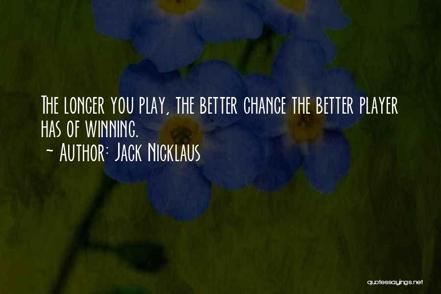 Dbsk Ot5 Quotes By Jack Nicklaus