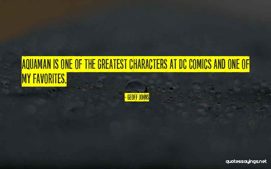 Dc Comics Characters Quotes By Geoff Johns