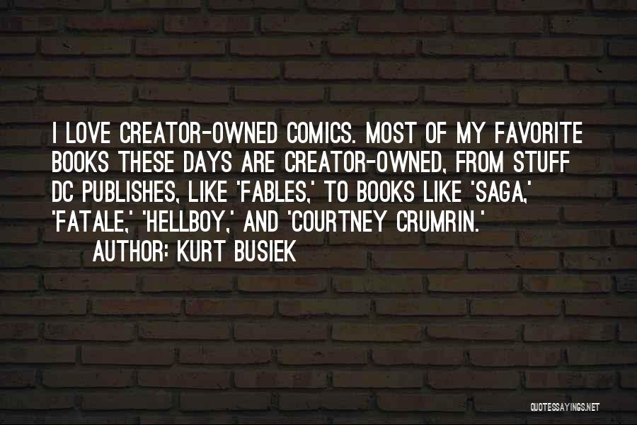 Dc Comics Love Quotes By Kurt Busiek