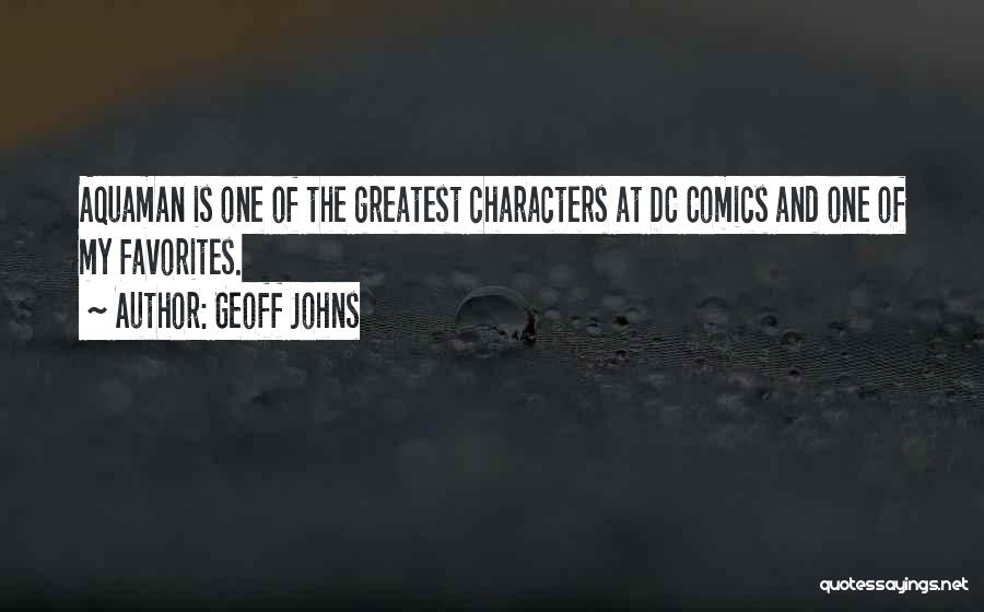 Dc Comics Quotes By Geoff Johns