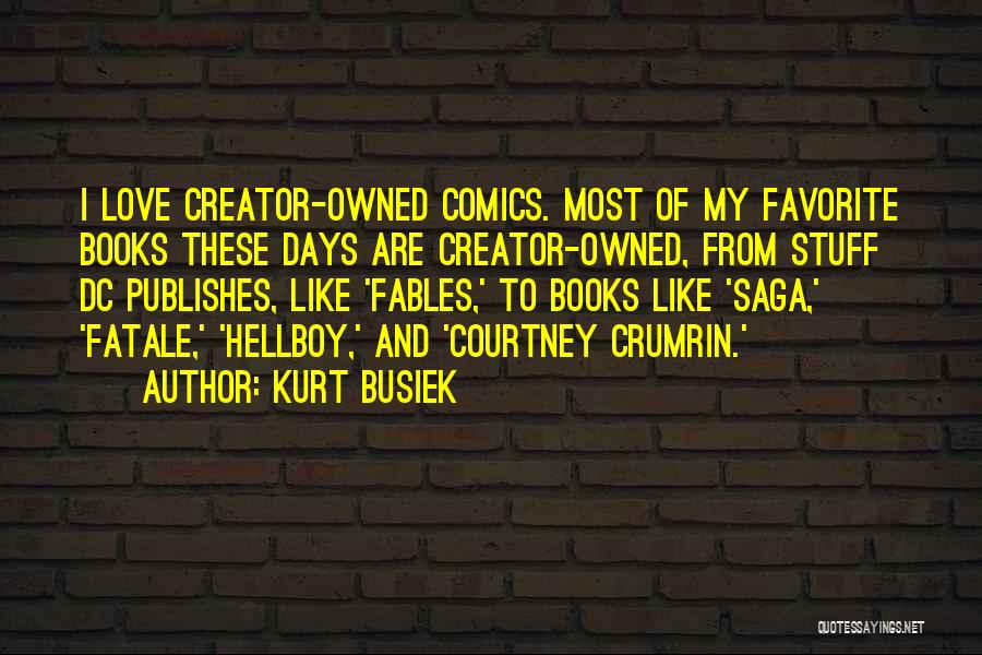 Dc Comics Quotes By Kurt Busiek