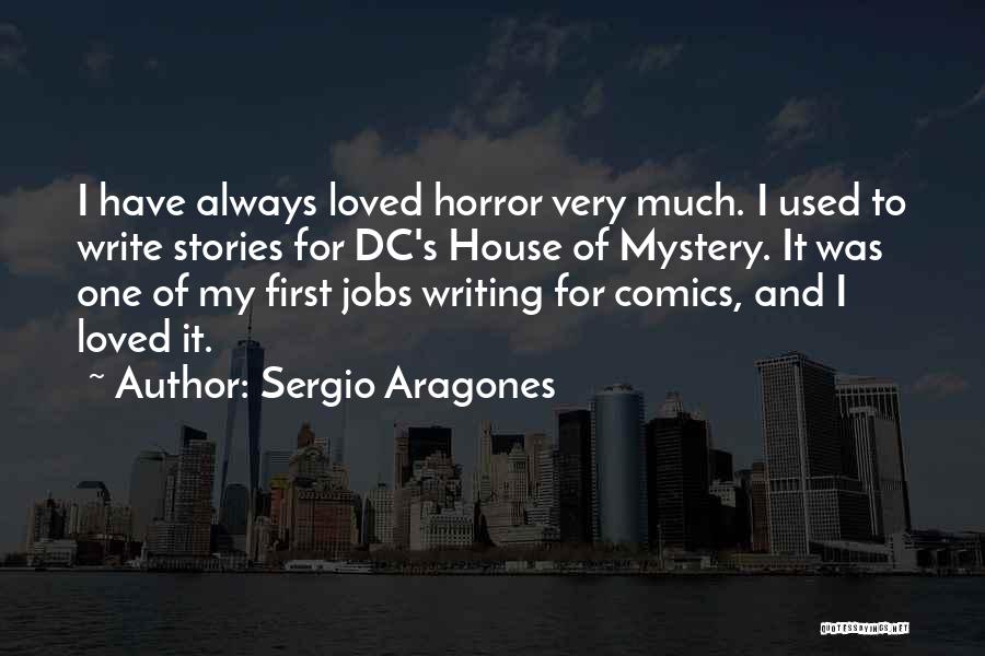 Dc Comics Quotes By Sergio Aragones