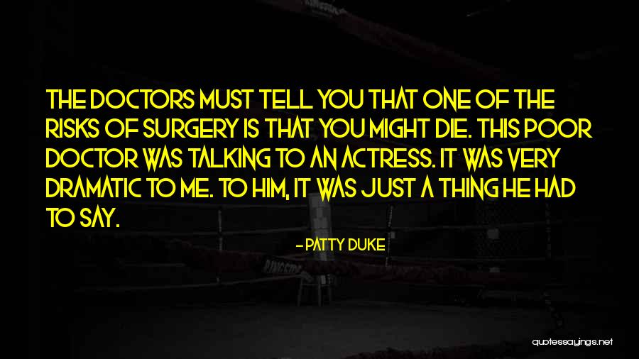 Dc Kangra Quotes By Patty Duke Dc Kangra Quotes By Patty Duke