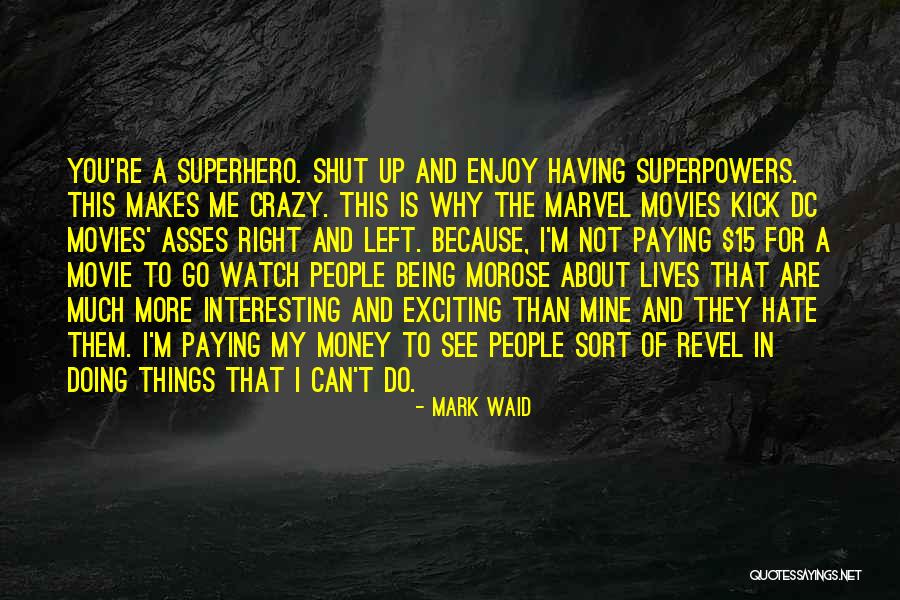 Dc Movie Quotes By Mark Waid Dc Movie Quotes By Mark Waid