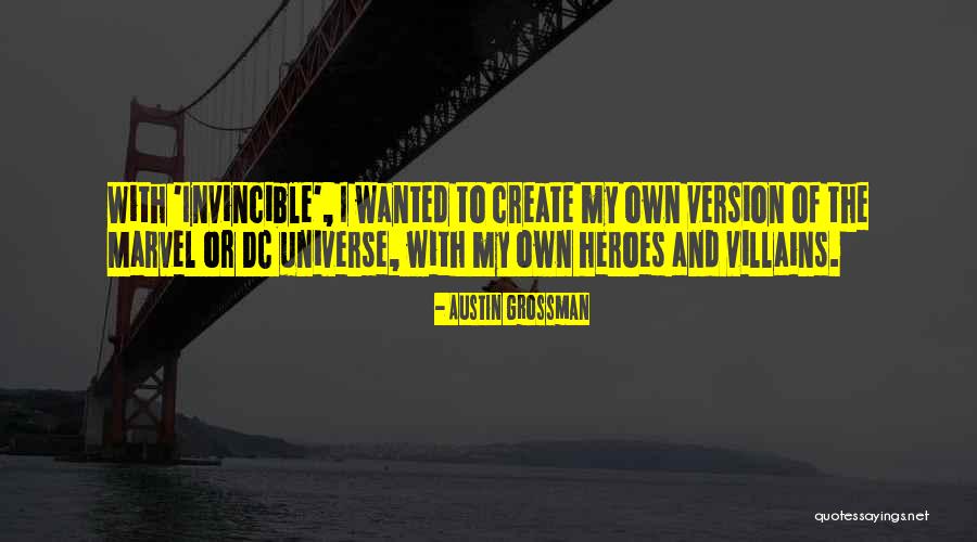 Dc Quotes By Austin Grossman Dc Quotes By Austin Grossman