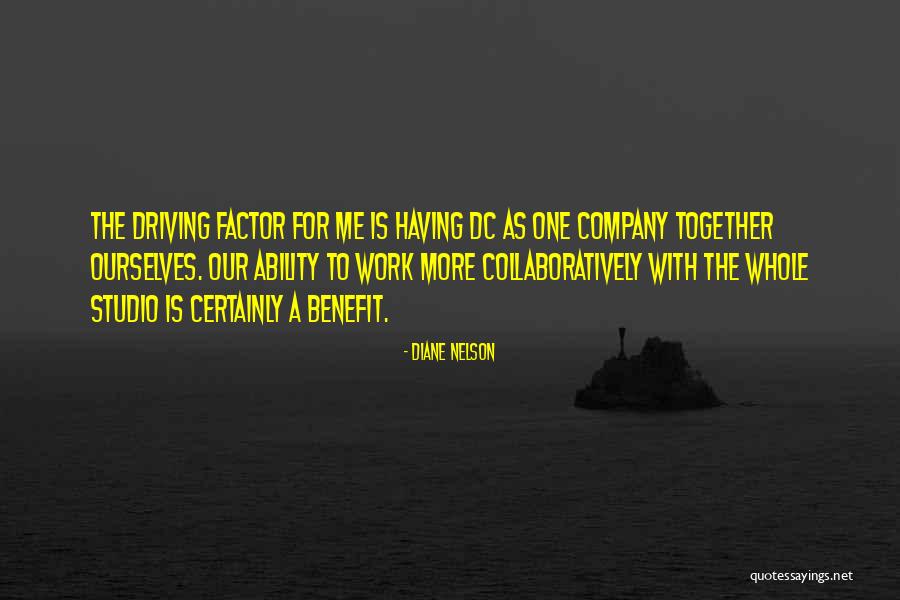 Dc Quotes By Diane Nelson Dc Quotes By Diane Nelson