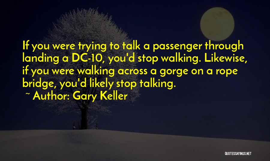 Dc Talk Quotes By Gary Keller