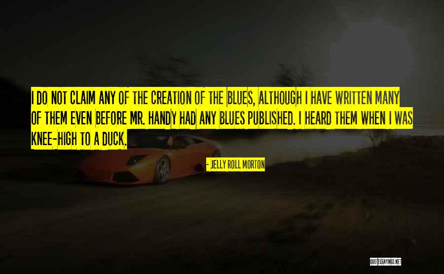 Dc5 Lottery Quotes By Jelly Roll Morton Dc5 Lottery Quotes By Jelly Roll Morton