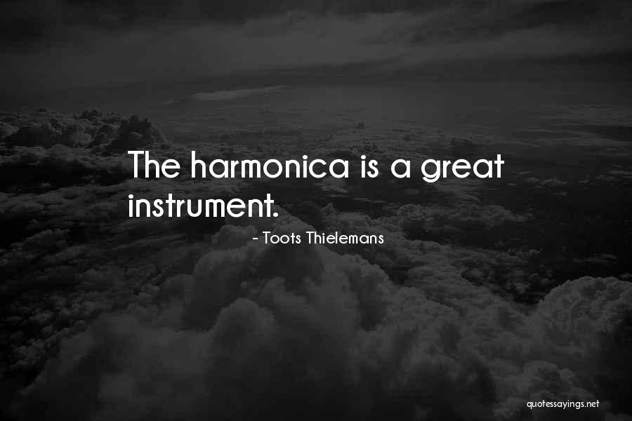 Dc5 Lottery Quotes By Toots Thielemans Dc5 Lottery Quotes By Toots Thielemans