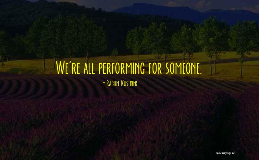 Dc5000we Quotes By Rachel Kushner Dc5000we Quotes By Rachel Kushner