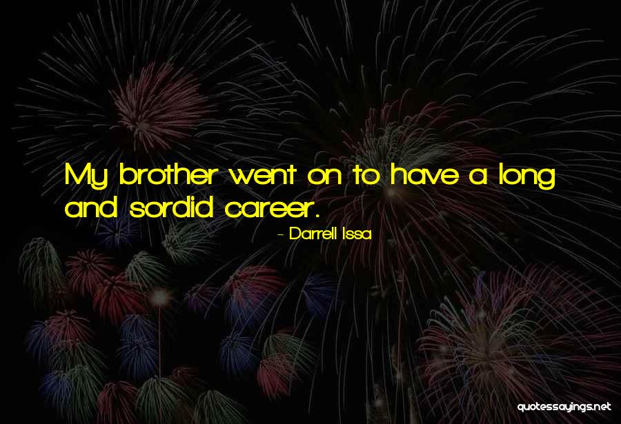 Dcfs Cafe Quotes By Darrell Issa Dcfs Cafe Quotes By Darrell Issa