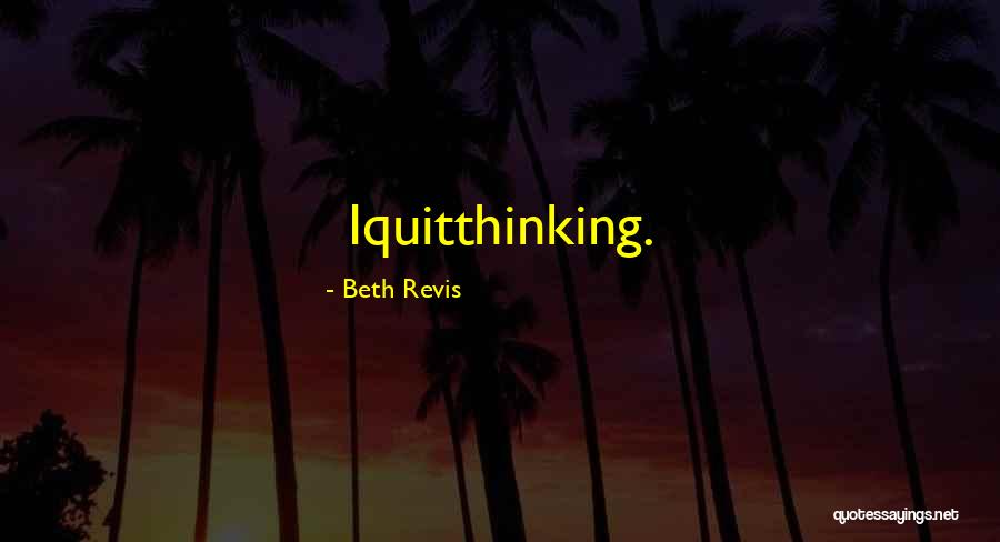 Dcfs Hotline Quotes By Beth Revis Dcfs Hotline Quotes By Beth Revis