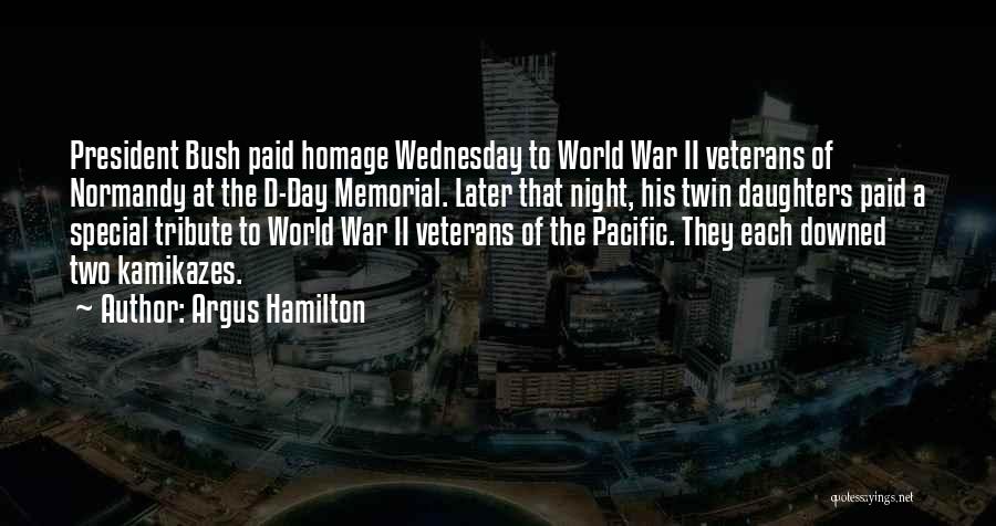D'day Normandy Quotes By Argus Hamilton