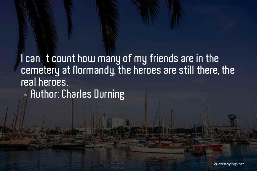 D'day Normandy Quotes By Charles Durning
