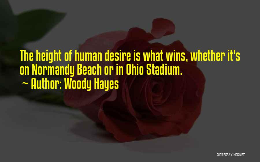 D'day Normandy Quotes By Woody Hayes