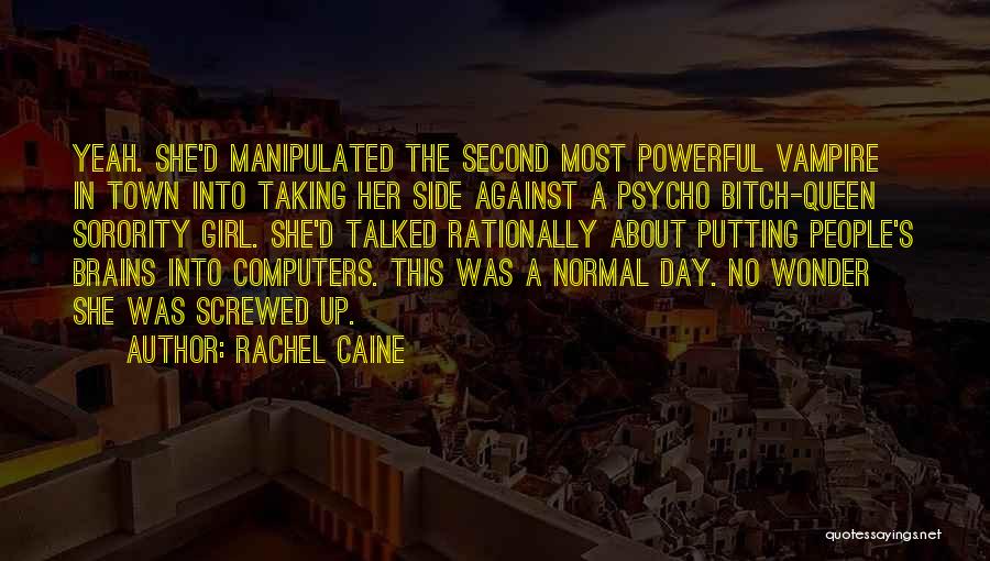 D'day Quotes By Rachel Caine