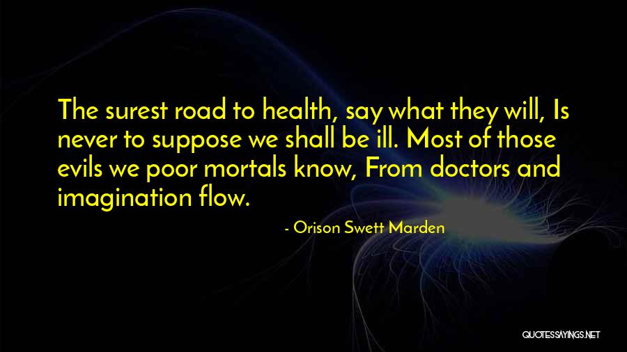 De Aceea Quotes By Orison Swett Marden De Aceea Quotes By Orison Swett Marden