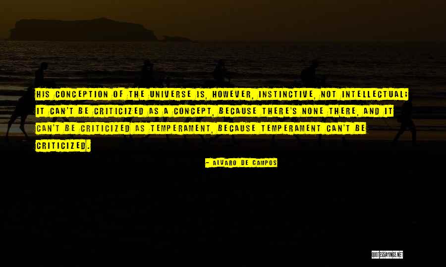 De Alberto Quotes By Alvaro De Campos De Alberto Quotes By Alvaro De Campos