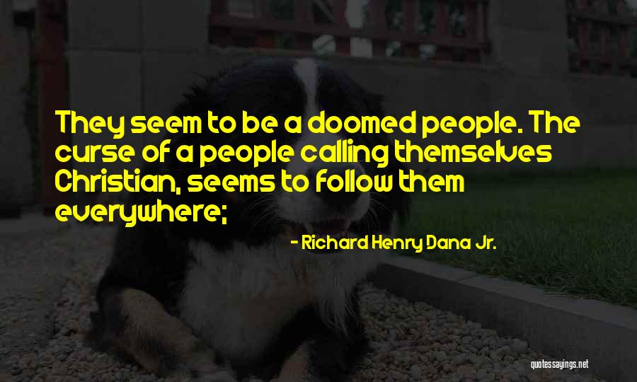 De Baena Housekeeper Quotes By Richard Henry Dana Jr. De Baena Housekeeper Quotes By Richard Henry Dana Jr.