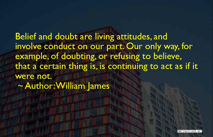 De Baena Mark Quotes By William James