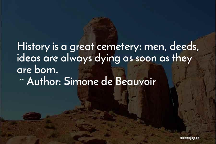 De Beauvoir Quotes By Simone De Beauvoir