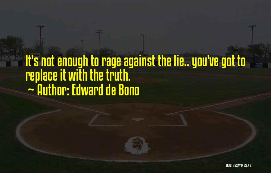 De Bono Quotes By Edward De Bono