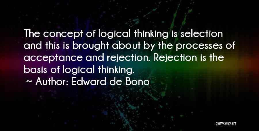 De Bono Quotes By Edward De Bono