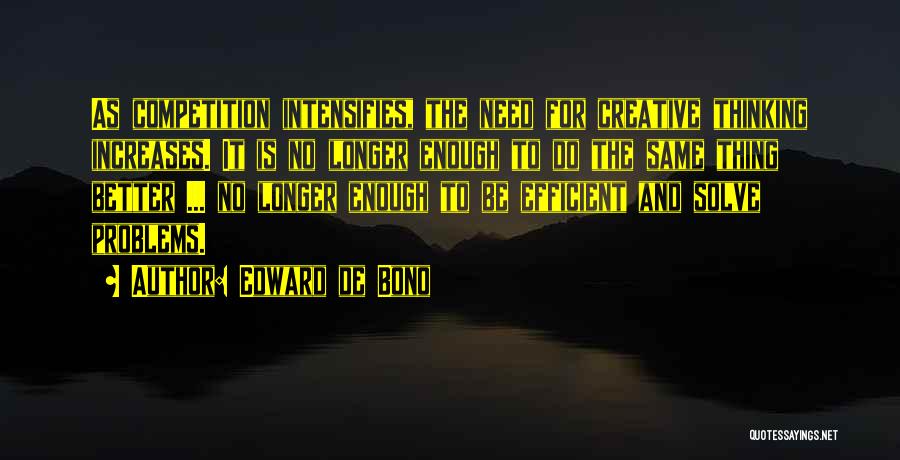 De Bono Quotes By Edward De Bono