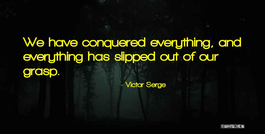 De Bruyne Man Quotes By Victor Serge De Bruyne Man Quotes By Victor Serge