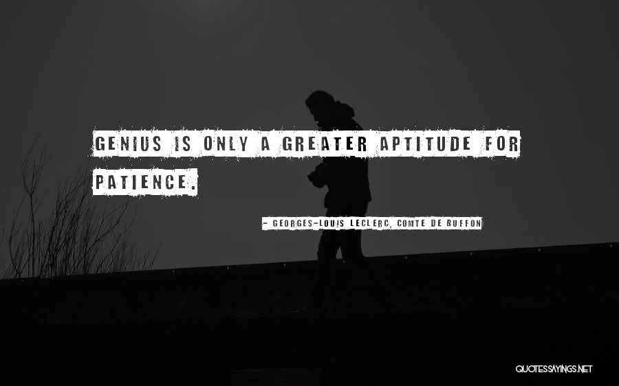 De Buffon Quotes By Georges-Louis Leclerc, Comte De Buffon De Buffon Quotes By Georges-Louis Leclerc, Comte De Buffon