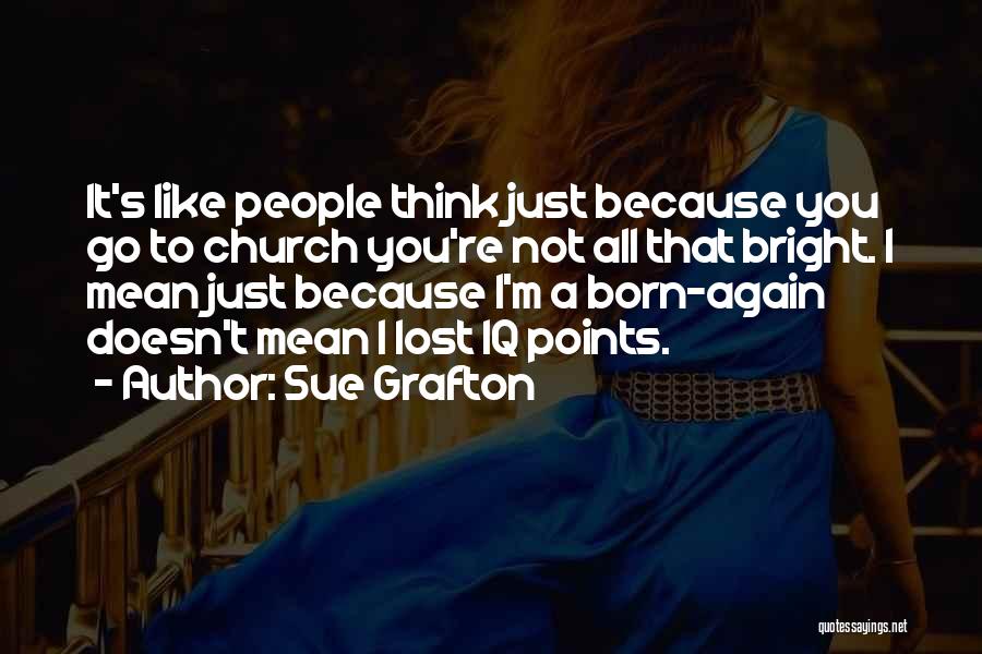 De Burgh Equine Quotes By Sue Grafton