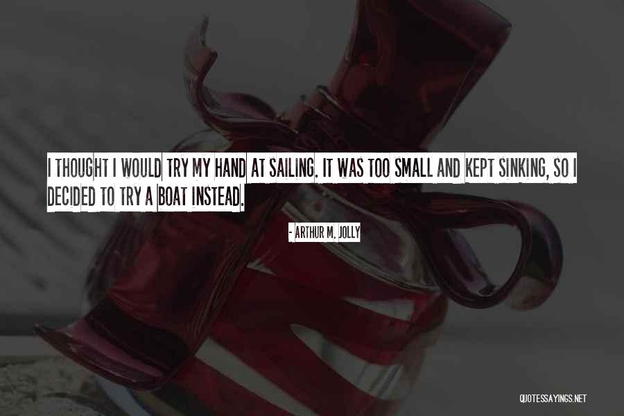 De Cada Quotes By Arthur M. Jolly De Cada Quotes By Arthur M. Jolly
