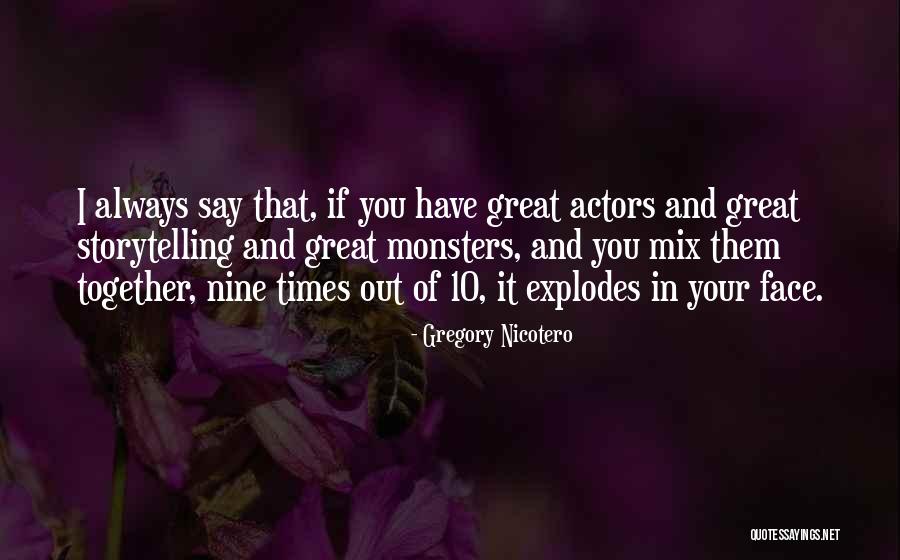 De Civilisation Quotes By Gregory Nicotero De Civilisation Quotes By Gregory Nicotero