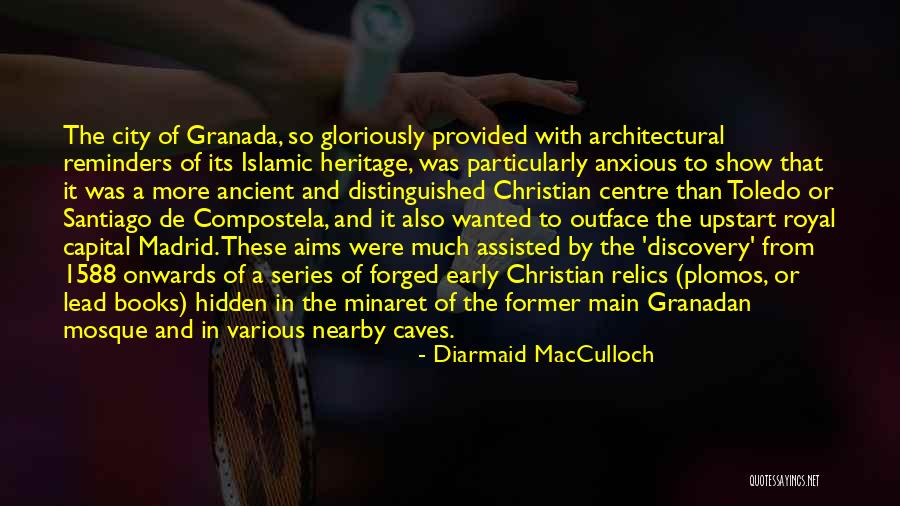 De Compostela Quotes By Diarmaid MacCulloch De Compostela Quotes By Diarmaid MacCulloch
