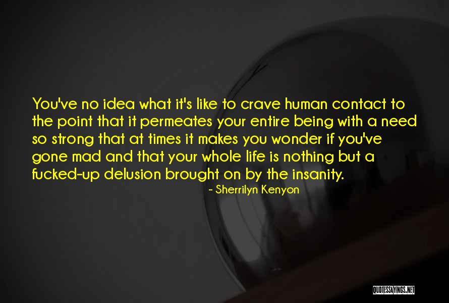 De Cuna Quotes By Sherrilyn Kenyon De Cuna Quotes By Sherrilyn Kenyon