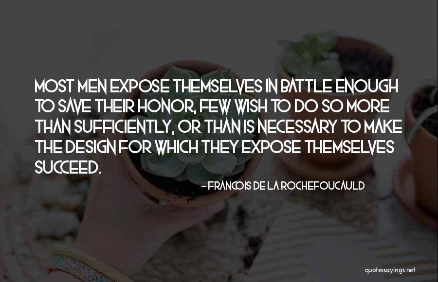 De Design Quotes By Francois De La Rochefoucauld De Design Quotes By Francois De La Rochefoucauld