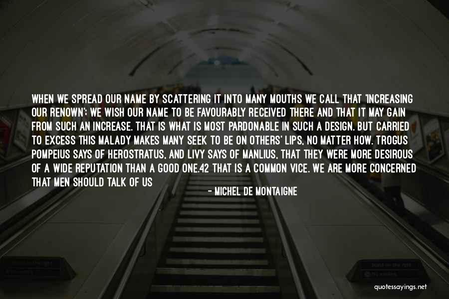 De Design Quotes By Michel De Montaigne De Design Quotes By Michel De Montaigne