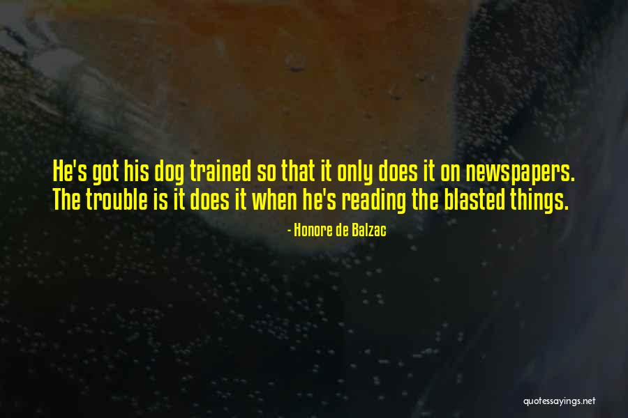 De Dog Quotes By Honore De Balzac De Dog Quotes By Honore De Balzac