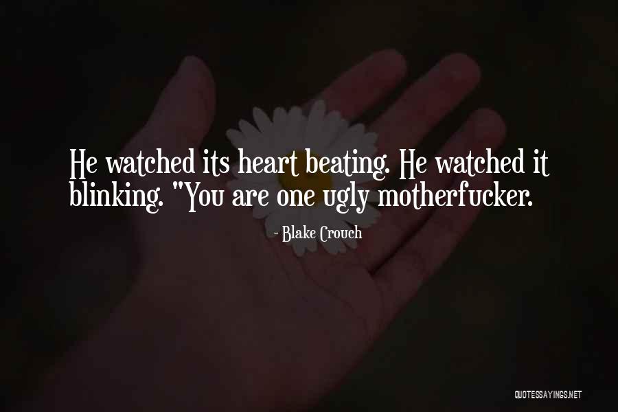 De Dominee Quotes By Blake Crouch De Dominee Quotes By Blake Crouch