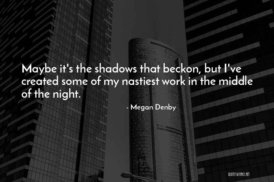 De Dondersteen Quotes By Megan Denby De Dondersteen Quotes By Megan Denby