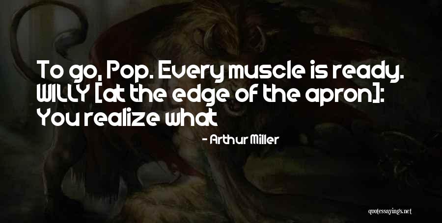De Eenzaamheid Quotes By Arthur Miller De Eenzaamheid Quotes By Arthur Miller