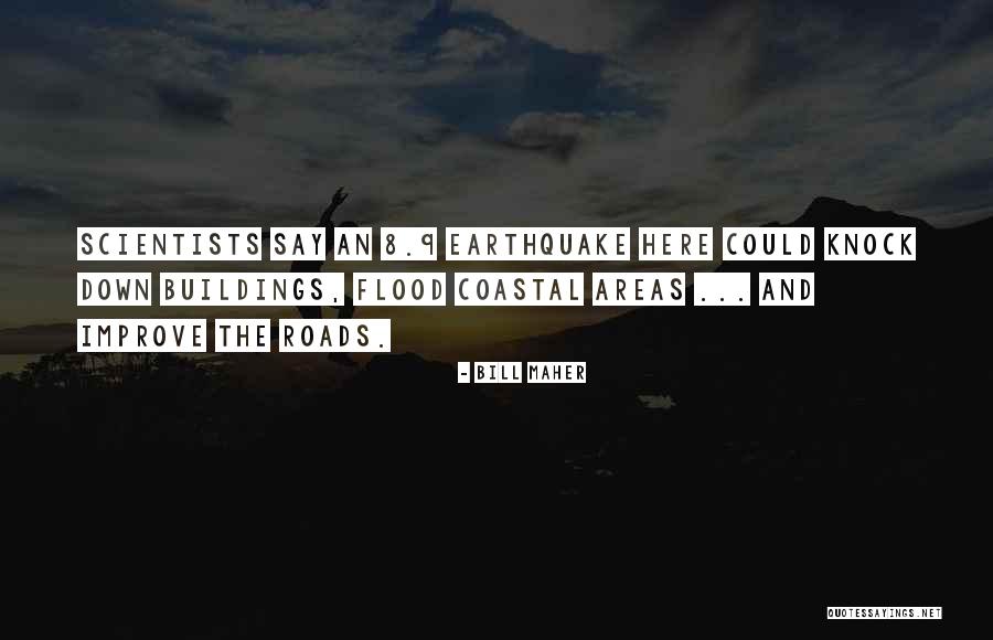 De Efteling Quotes By Bill Maher De Efteling Quotes By Bill Maher