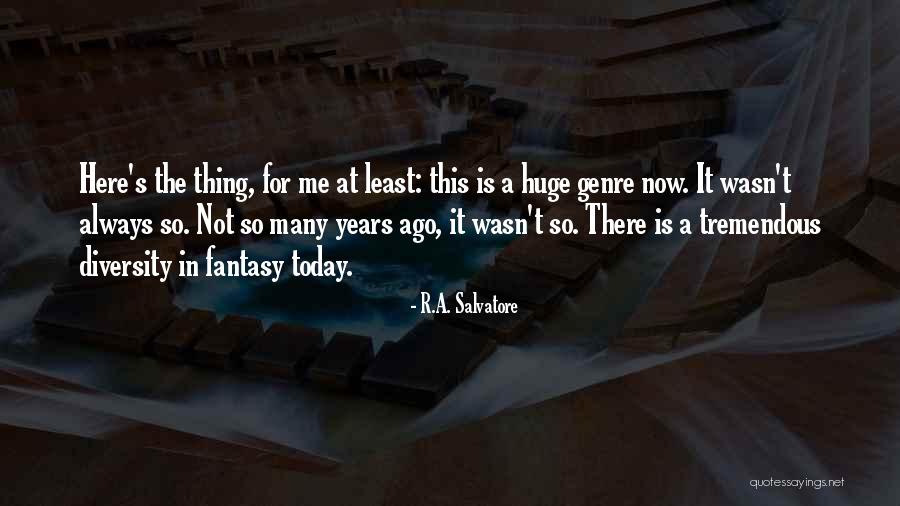 De Erler Klinik Quotes By R.A. Salvatore De Erler Klinik Quotes By R.A. Salvatore