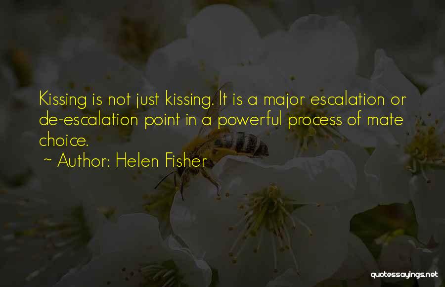 De-escalation Quotes By Helen Fisher