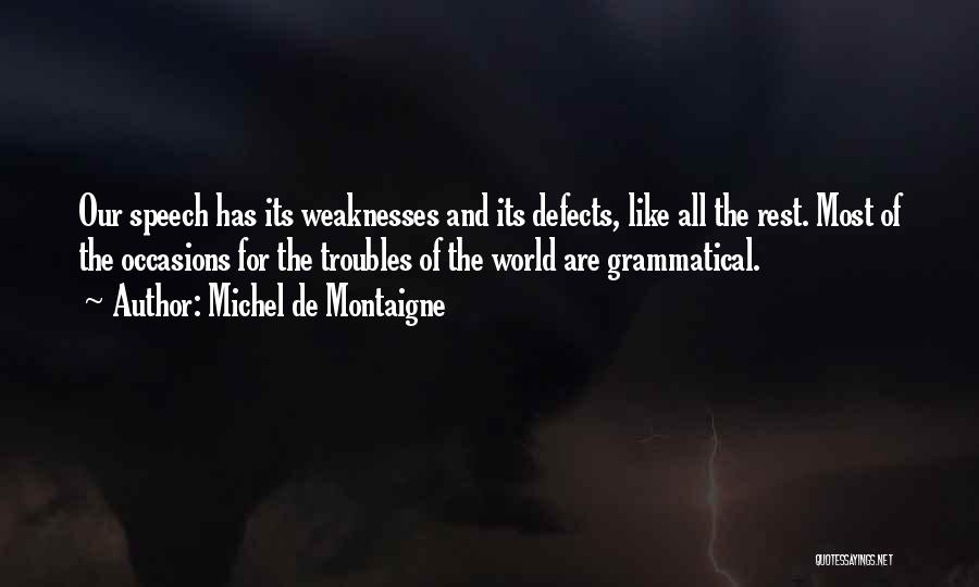 De-escalation Quotes By Michel De Montaigne